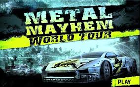 Metal Mayhem World Tour Metal Mayhem World Tour