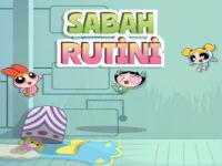 Powerpuff Girls Sabah Rutini