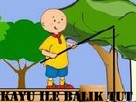 Kayu Caillou Balık Tut